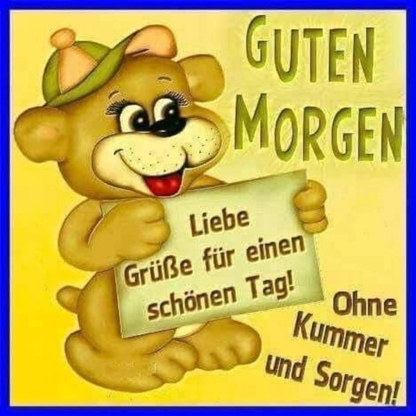 guten morgen meine liebe