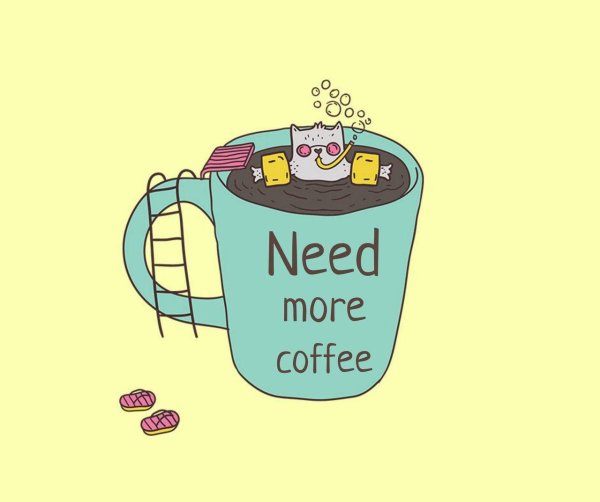 need more coffee