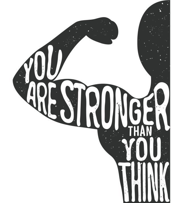 you are stronger than you think