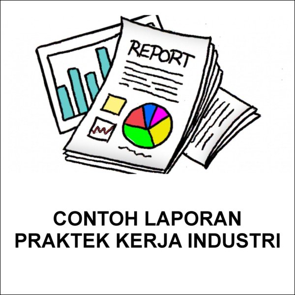 contoh laporan prakerin