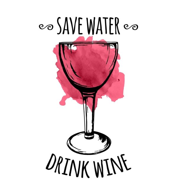 save water drink wine